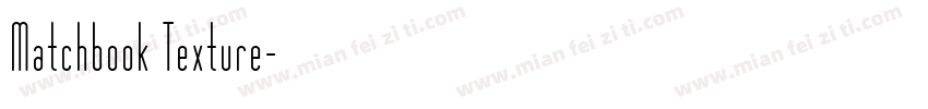 Matchbook Texture字体转换